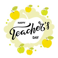 Happy Teachers day lettering. Vector illustration with apples and Hand written words. Black hand lettering quote. For greeting card, gift, craft of school design, t shirt print, mug, Celebration text.