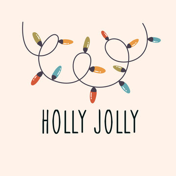 New Year's light garland. Winter mood. Christmas. Holly Jolly. Vector hand drawn illustration.