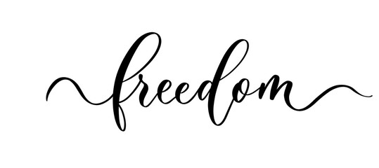 Freedom - vector calligraphic inscription with smooth lines.