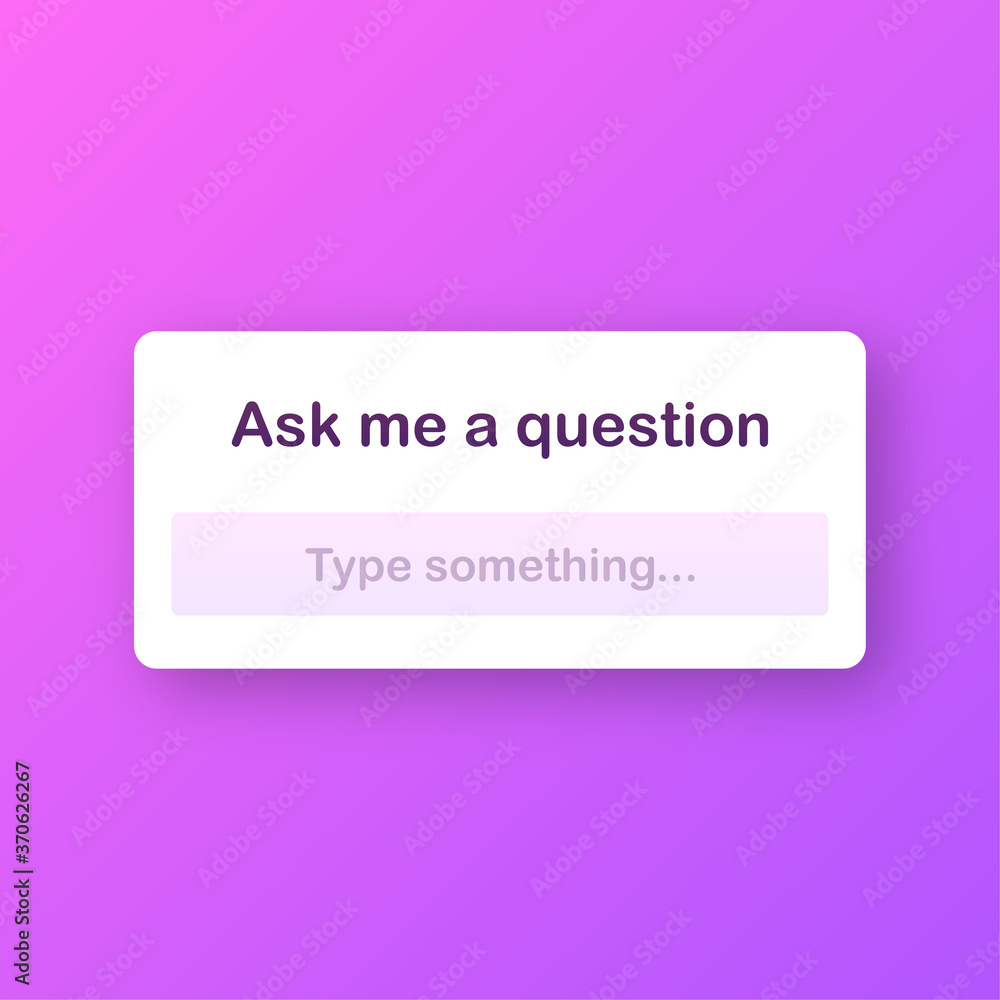 Poster ask me a question user interface design. vector stock illustration.