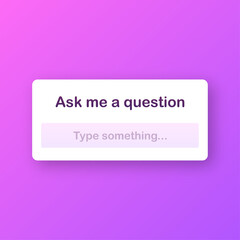 Ask me a question User interface design. Vector stock illustration.