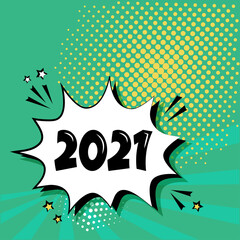 2021 New Year comic speech bubble on green background. Comic sound effect, stars and halftone dots shadow in pop art style. Vector illustration