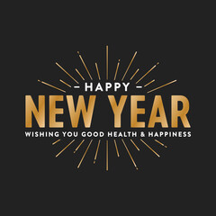 Happy New Year Wishing You Good Health and Happiness Vector Holiday Text for posters, flyers, greeting cards, social media, marketing, web design