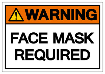 Warning Face Mask Required Symbol Sign,Vector Illustration, Isolated On White Background Label. EPS10