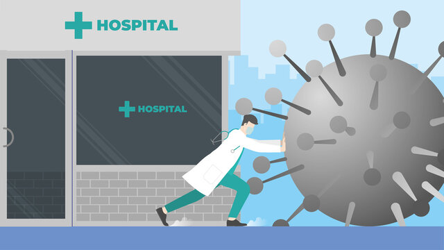 The impact of COVID-19 pandemic. The doctor fights against the virus by stopping  the giant coronavirus before it destroys a medical hospital building