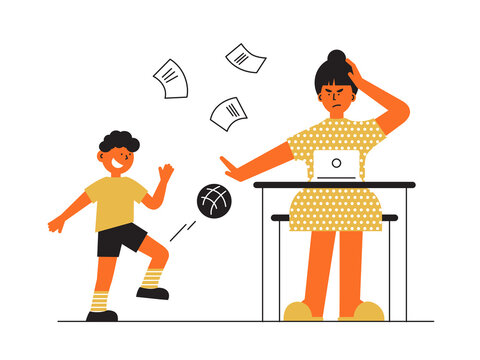 Frustrated Parent Concept. Tired Woman Trying Work At Home Using Laptop. Little Boy Soccer Player Kicks Ball, Disturbs Mother In Working Place. Busy Freelancer Mom. Child And Job. Vector Illustration