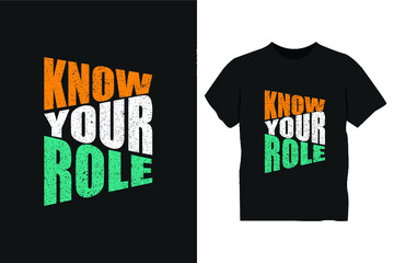 Know your role t shirt design