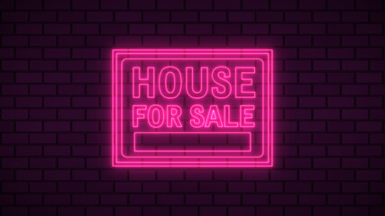 House for sale neon sign fluorescent light glowing on signboard background. Signs by neon lights in the brick background. The best stock image of a house for sale neon flickering, flash, blinking