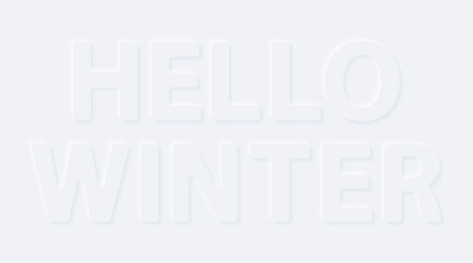 Hello winter. Vector words. Bright white gradient neumorphic effect character type icon. Internet gray symbol isolated on a background.