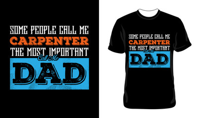 Proud carpenter T-shirt Design | Dad t-shirt design,dad shirt, father, father and son, father daughter, father's day t-shirt	
Proud Engineer Dad T-shirt Design | Dad t-shirt design,dad shirt, fathe