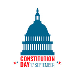 17 september - United States Constitution day. Typography concept  design for greeting card, poster, banner, flyer. USA building on white background. Vector illustration