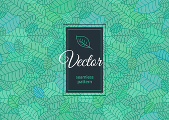 Seamless leaves pattern. Label with text on a background of floral ornament. Packaging or label design template.