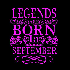 Legends are born in vector printable t-shirt design