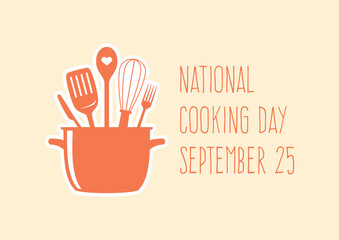 National Cooking Day vector. Kitchen utensils vector. Set of kitchen utensils in a pot vector. Kitchen tools for cooking icon. Cooking Day Poster, September 25. Important day