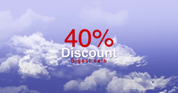 40 persent discount blue moving cloudes.