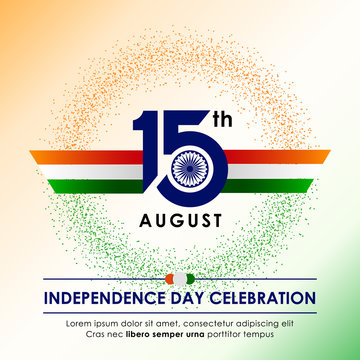 Vector design of 15th August Happy Independence Day of India, with stylish text, Ashoka Wheel and Indian Flag for the celebration of India Freedom Day