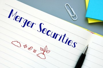 Business concept about Merger Securities with sign on the piece of paper.