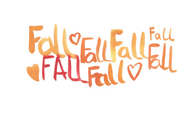 watercolor hand painted lettering with  words- Fall in orange color. 