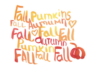 Watercolor hand painted lettering with  words- Fall,Autumn, Pumpkin. 