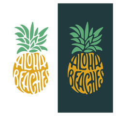 Aloha beaches pineapple lettering quote art. Vector illustration. - obrazy, fototapety, plakaty