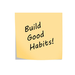 Reminder post note build good habits message isolated on white with clipping path 3d illustration