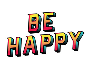 be happy lettering design, typography retro and comic theme Vector illustration