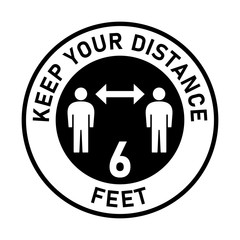 Keep Your Distance 6 Feet Circular Round Adhesive Sticker or Badge Icon for Social Distancing Instruction. Vector Image.