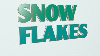 snow flakes text on the wall - 3D illustration for winter and background