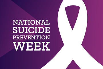 National Suicide Prevention Week. Holiday concept. Template for background, banner, card, poster with text inscription. Vector EPS10 illustration.