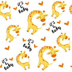 Cute giraffe and the inscription it's a baby on a white background seamless pattern. Vector illustration for children