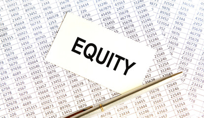 Obraz premium Business concept about Equity with inscription on the page.