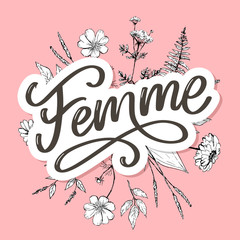 decorative femme text lettering calligraphy flowers brush slogan