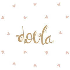 Vector cartoon with the phrase isolated on white background. World Doula Week.