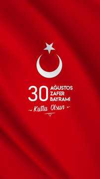 30 Ağustos Zafer Bayramı Victory Day
