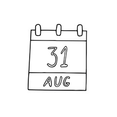 calendar hand drawn in doodle style. August 31. Blog Day, date. icon, sticker, element, design. planning, business holiday