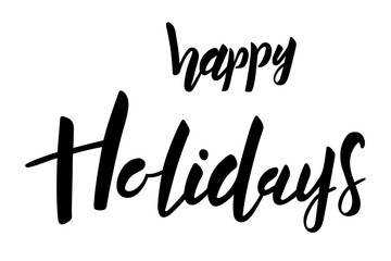 Happy holidays brush hand lettering text isolated