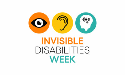 Vector illustration on the theme of Invisible Disabilities week observed each year during October.