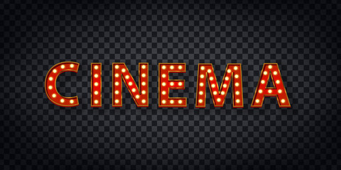 Vector realistic isolated marquee sign of Cinema logo for template decoration and covering on the transparent background. Concept of show and director.