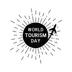 World tourism day with lettering. Holiday grunge vintage illustration with sun rays in the background