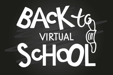 Back to virtual school lettering with face mask element. Hand written words isolated on chalk blackboard background. Hand lettering quote. School online edition. Quarantine Teacher Shirt Design