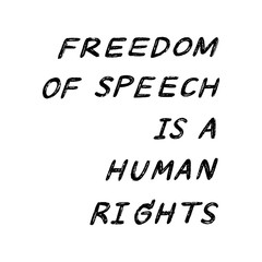 Freedom of speech is a human rights hand lettering