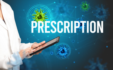 doctor prescribes a prescription with PRESCRIPTION inscription, pandemic concept