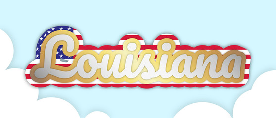 "Louisiana" banner, big bold stroke style text. Editable removable background. Gold and silver script on the US flag, in sky with clouds. Vector Illustration.