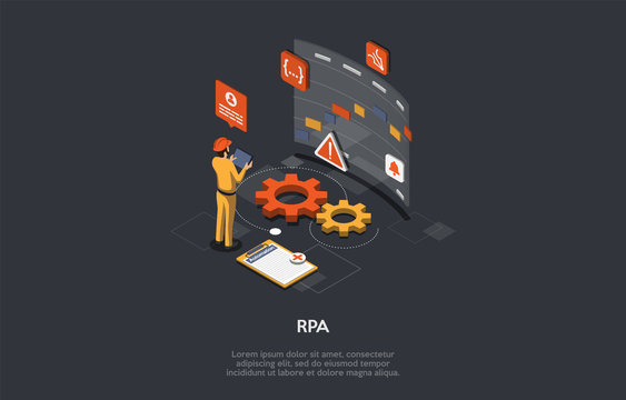 Robotic Process Automation Concept. Modern Technology Allows To Configure Computer Software Or To Emulate And Integrate The Actions Of A Human Interacting. Colorful 3d Isometric Vector Illustration