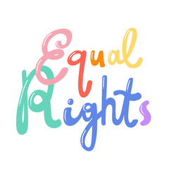 Equal Rights. Placard template with calligraphic design flat design elements. Retro art for covers, banners, flyers and posters. Eps vector illustration