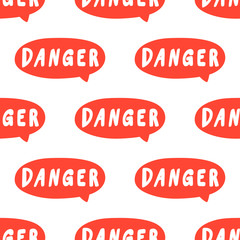 Danger. Vector seamless pattern with calligraphy hand drawn text. Good for wrapping paper, wedding card, birthday invitation, pattern fill, wallpaper