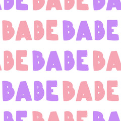 Pink purple babe. Trendy lettering with pop art seamless text. Seamless texture. Vintage background poster. Geometric art seamless pattern. Fashion graphic print