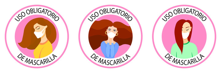 Spanish text: "Uso obligatorio de mascarilla". Translation: Wearing mask required. Mask required french version. New normal wearing mask icons. Women wearing masks. Infographic. Round sign set.