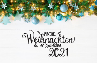 Turquoise Christmas Banner, Calligraphy Glueckliches 2021 Means Happy 2021