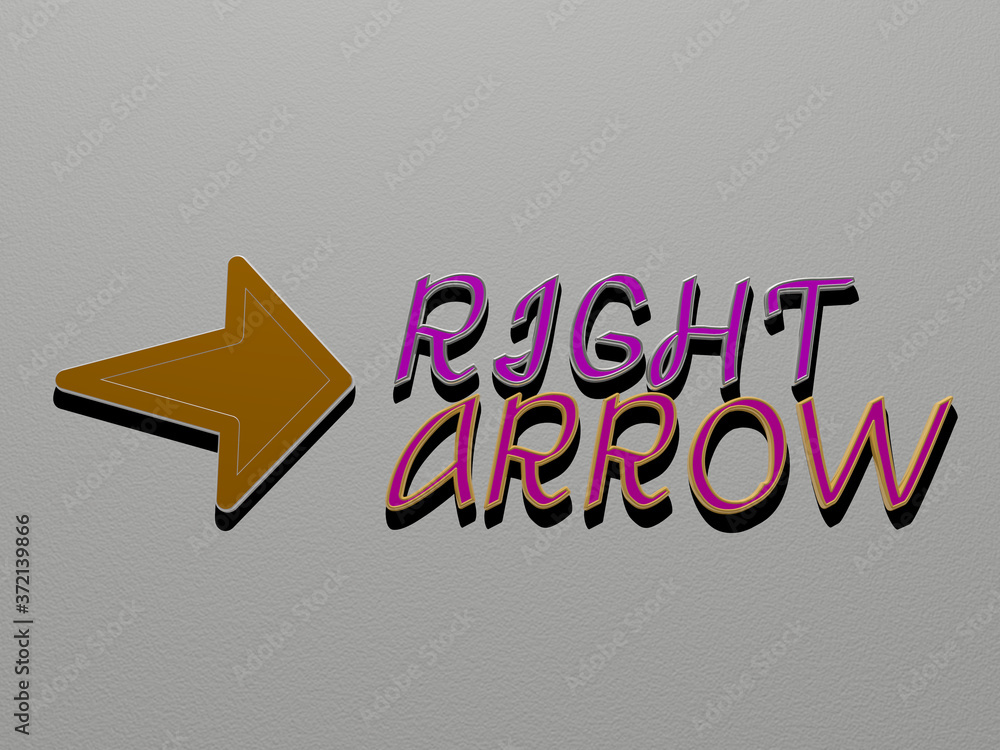 Poster 3d illustration of right arrow graphics and text made by metallic dice letters for the related meani
